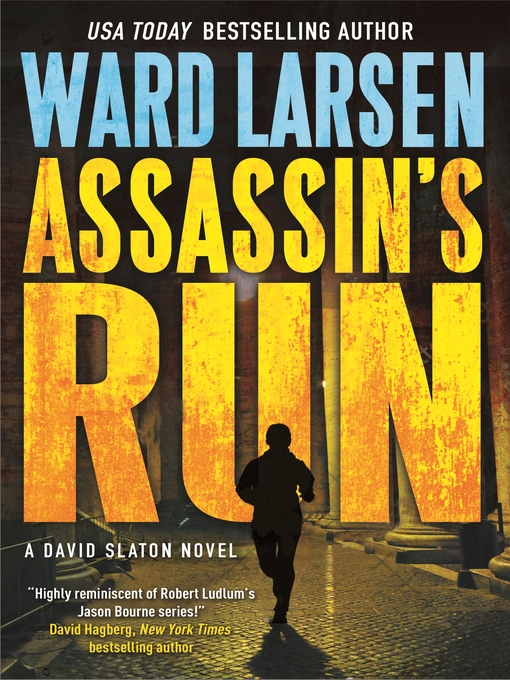 Title details for Assassin's Run by Ward Larsen - Wait list